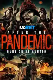 After the Pandemic 2022 WEB-HD 1.1 GB Bengali (Voice Over) Dual Audio 720p poster | Bolly4u Official