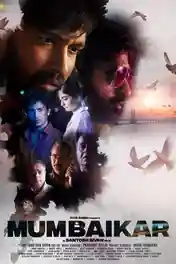 Mumbaikar 2023 WEB-DL Hindi Full Movie Download 1080p | 720p | 480p poster | Bolly4u Official