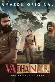 Vadhandhi The Fable Of Velonie 2026 WEB-DL Hindi Dual Audio ORG S02 Complete Download 720p | 480p poster | Bolly4u Official