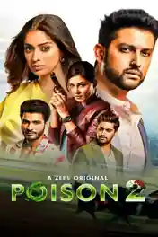 Poison 2020 WEB-DL Hindi Complete S02 Download 720p poster | Bolly4u Official