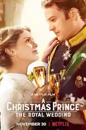 A Christmas Prince The Royal Wedding 2018 BluRay 300Mb Hindi Dual Audio 480p poster | Bolly4u Official