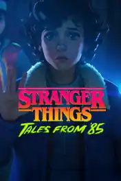 Stranger Things Tales From 85 2026 WEB-DL Hindi Dual Audio ORG S02 Complete Download 720p | 480p poster | Bolly4u Official