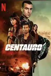 Centauro 2022 WEB-DL Hindi Dual Audio ORG 1080p | 720p | 480p Download poster | Bolly4u Official