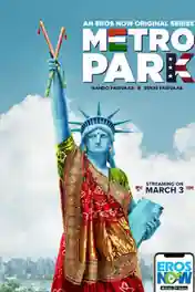 Metro Park 2019 HDRip 500MB Hindi 480p poster | Bolly4u Official