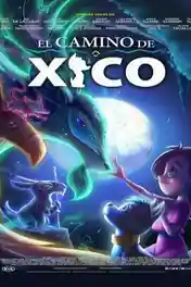 Xicos Journey 2021 WEB-DL 650Mb Hindi Dual Audio 720p poster | Bolly4u Official