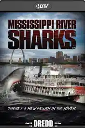 Mississippi River Sharks 2017 HDTV 300MB Hindi Dual Audio 480p poster | Bolly4u Official