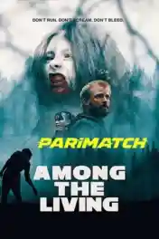 Among the Living 2022 WEB-DL Tamil (Voice Over) Dual Audio 720p poster | Bolly4u Official