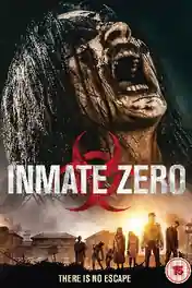 Inmate Zero 2019 WEB-DL 350Mb Hindi Dual Audio 480p poster | Bolly4u Official