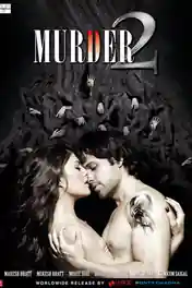 Murder 2 2011 BluRay Hindi Full Movie Download 1080p | 720p | 480p poster | Bolly4u Official