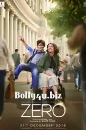 ZERO 2018 Pre DVDRip 400Mb Full Hindi Movie Download 480p poster | Bolly4u Official