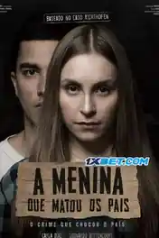 A Menina que Matou os Pais 2021 WEB-DL 750MB Hindi (Voice Over) Dual Audio 720p poster | Bolly4u Official