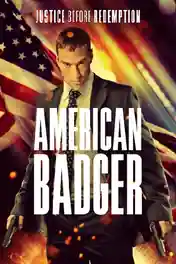 American Badger 2019 BluRay Hindi Dual Audio Full Movie Download 720p | 480p poster | Bolly4u Official