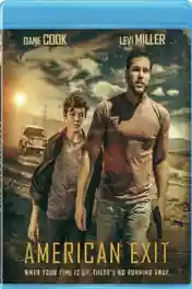 American Exit 2019 BluRay Hindi Dual Audio Full Movie Download 720p | 480p poster | Bolly4u Official