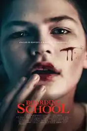 Boarding School 2018 HDRip 350Mb Full English Movie Download 480p poster | Bolly4u Official
