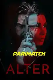 Alter 2020 WEB-HD Bengali (Voice Over) Dual Audio 720p poster | Bolly4u Official