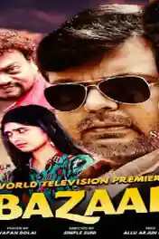 Bazaar 2019 HDRip 1GB Hindi Dubbed 720p poster | Bolly4u Official