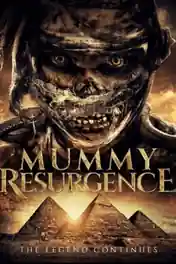 Mummy Resurgance 2021 WEB-DL 800Mb English 720p ESubs poster | Bolly4u Official