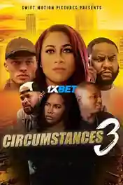 Circumstances 3 2022 WEB-HD Hindi (Voice Over) Dual Audio 720p poster | Bolly4u Official