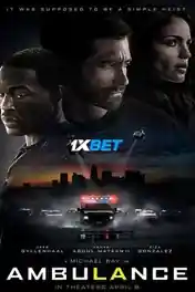 Ambulance 2022 WEB-HD 1.2GB Hindi (Voice Over) Dual Audio 720p poster | Bolly4u Official