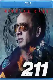 211 (2018) BRRip 250MB Full English Movie Download 480p ESub poster | Bolly4u Official