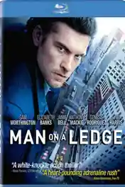 Man on a Ledge 2012 BluRay 850MB Hindi Dual Audio 720p poster | Bolly4u Official