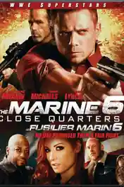 The Marine 6 Close Quarters 2018 WEB-DL 250MB English 480p ESub poster | Bolly4u Official