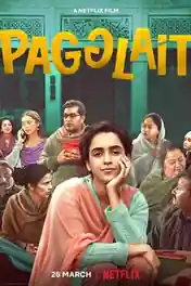 Pagglait 2021 WEB-DL Hindi Full Movie Download 1080p | 720p | 480p poster | Bolly4u Official