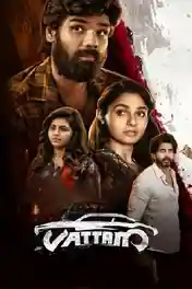 Vattam 2022 WEB-DL UNCUT Hindi Dual Audio ORG Full Movie Download 1080p | 720p | 480p poster | Bolly4u Official