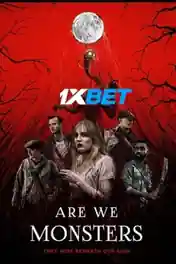 Are We Monsters 2021 WEB-DL Hindi (Voice Over) Dual Audio 720p poster | Bolly4u Official