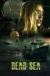 Dead Sea 2024 BluRay Hindi Dual Audio ORG Full Movie Download 1080p | 720p | 480p poster | Bolly4u Official