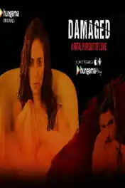 Damaged 2018 S01E01 A Fatal Pursuit of Love HDRip 150Mb Hindi 720p poster | Bolly4u Official