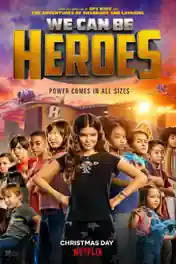We Can Be Heroes 2020 WEB-DL 750MB Hindi Dual Audio 720p poster | Bolly4u Official