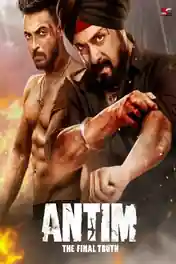 Antim The Final Truth 2021 HDCAM 950MB Hindi Movie Download 720p poster | Bolly4u Official