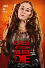 Babysitter Must Die 2021 WEB-DL 800Mb English 720p poster | Bolly4u Official