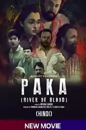 Paka 2022 WEB-DL Hindi Dual Audio Full Movie Download 720p | 480p poster | Bolly4u Official