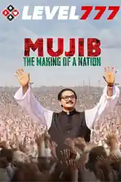 Mujib The Making of a Nation 2023 HQ S Print Hindi Full Movie Download 1080p | 720p | 480p poster | Bolly4u Official