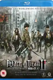 Attack On Titan 2 2015 BluRay 300Mb Hindi Dual Audio 480p ESub poster | Bolly4u Official