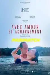 Avec amour et acharnement 2022 WEB-DL Hindi (Voice Over) Dual Audio 720p poster | Bolly4u Official