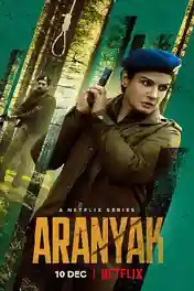 Aranyak 2021 WEB-DL 2.3GB Hindi S01 Complete Download 720p poster | Bolly4u Official