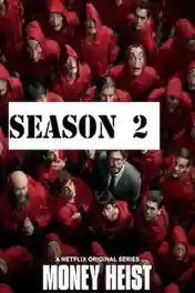 Money Heist 2018 WEB-DL 2.6GB Hindi Dual Audio S02 Download 720p poster | Bolly4u Official