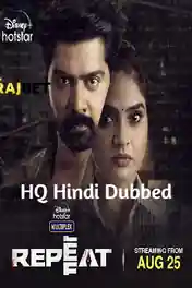 Repeat 2022 WEB-DL Hindi HQ Dubbed Full Movie Download 1080p | 720p | 480p poster | Bolly4u Official