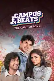 Campus Beats 2026 WEB-DL Hindi S07 Complete Download 720p | 480p poster | Bolly4u Official