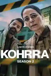 Kohrra 2026 WEB-DL Hindi Dual Audio ORG S02 Complete Download 720p | 480p poster | Bolly4u Official
