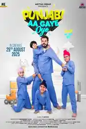 Punjabi Aa Gaye Oye 2025 HDTC Punjabi Full Movie Download 1080p | 720p | 480p poster | Bolly4u Official