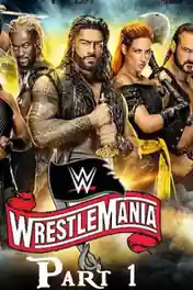 WWE WrestleMania 36 2020 PPV WEB-DL Part 1 750MB 720p poster | Bolly4u Official