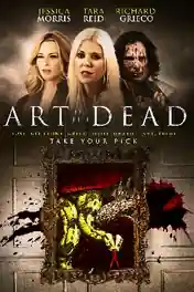 Art Of The Dead 2019 BluRay 350Mb UNRATED Hindi Dual Audio 480p poster | Bolly4u Official