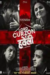 Lord Curzon Ki Haveli 2025 WEB-DL Hindi Full Movie Download 1080p | 720p | 480p poster | Bolly4u Official