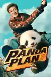 Panda Plan 2024 WEB-DL Hindi Dual Audio ORG Full Movie Download 1080p | 720p | 480p poster | Bolly4u Official