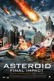 Asteroid Final Impact 2015 WEB-DL 300MB Hindi Dual Audio 480p poster | Bolly4u Official