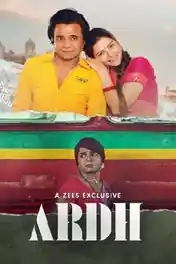 Ardh 2022 WEB-DL Hindi Full Movie Download 720p | 480p poster | Bolly4u Official